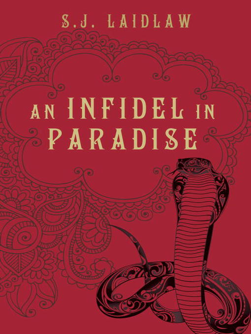 Title details for An Infidel in Paradise by S.J. Laidlaw - Available